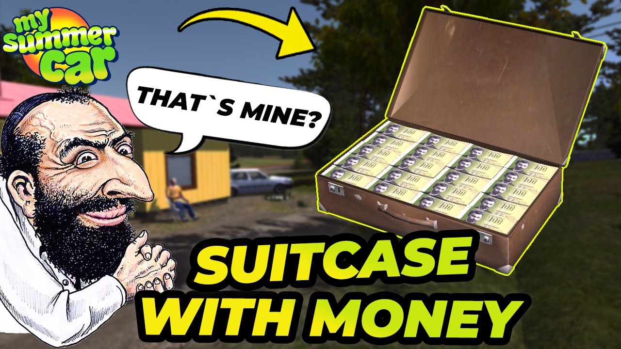 WHERE find SUITCASE with MONEY?! Tutorial | My Summer Car #80