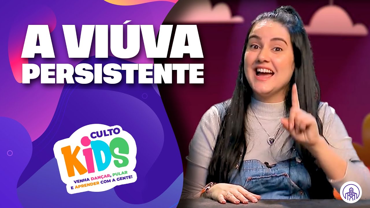 A Viúva Persistente | Culto Kids | 17.05.2020 | PIBBH