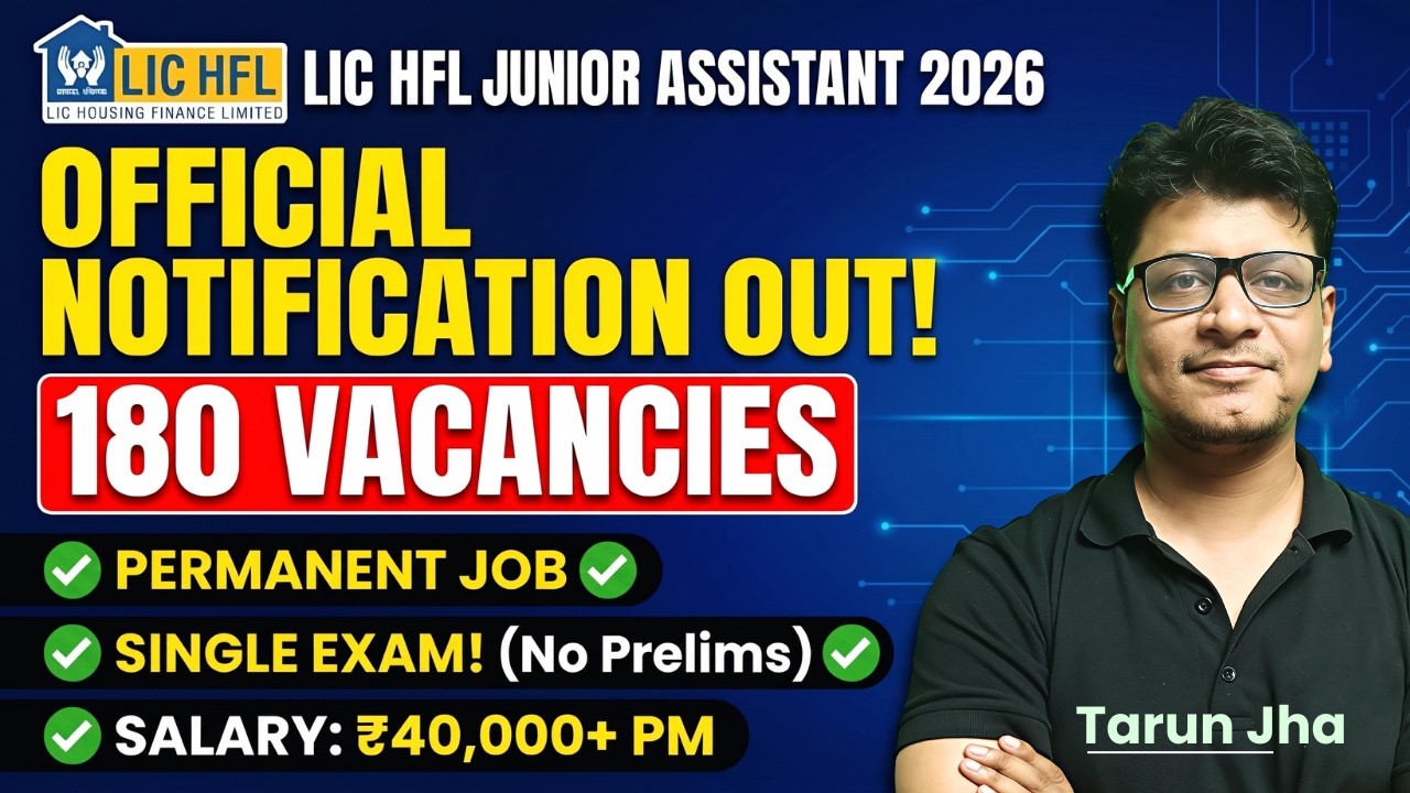 LIC HFL Junior Assistant Notification 2026 OUT! | Permanent Job, Single Exam 🔥