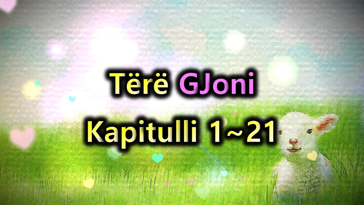 [Leximi i Biblës] Tërë Gjoni.(요한복음 전체)/Bibla audio shqip/Albanian language