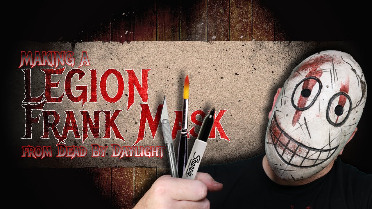 Making a Legion Frank Mask from DBD