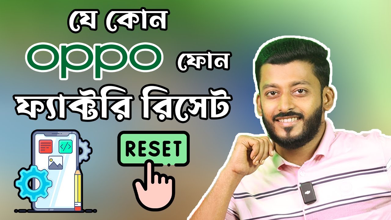 OPPO ফোন ফ্যাক্টরি রিসেট করবেন কিভাবে? OPPO Phone Factory Reset - Factory Reset Any OPPO Phones