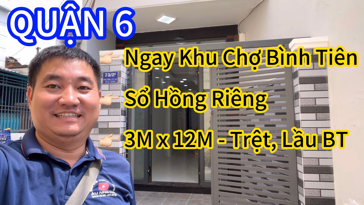 QUẬN 6 - NHÀ ĐẸP MỚI Ở NGAY , TRỆT LẦU SÁT BÊN HẺM XE HƠI #aunhapho #0374997997 