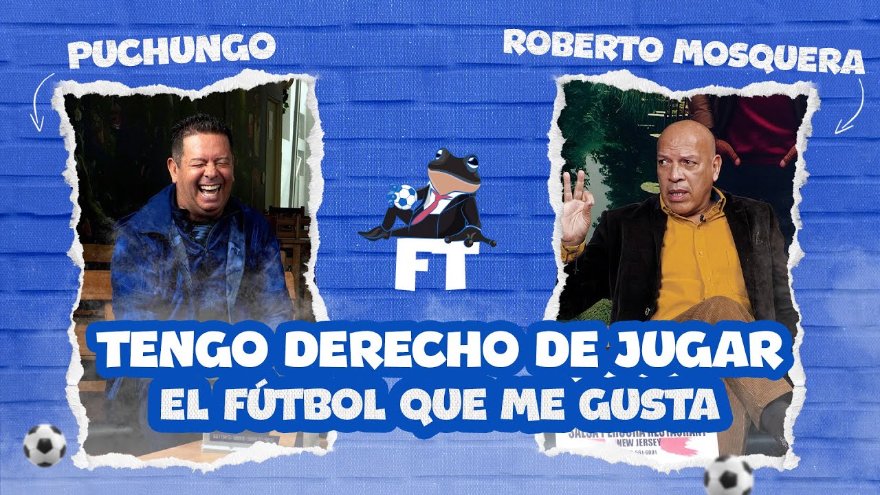 ROBERTO MOSQUERA FUTBOLISTA Y DT QUE DIGNIFICA SU APELLIDO
