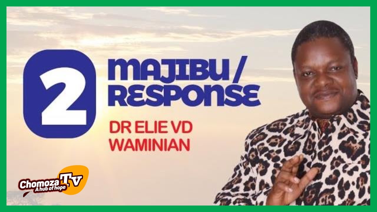 Majibu (Response)  Dr. Elie VD. Waminian. No 2