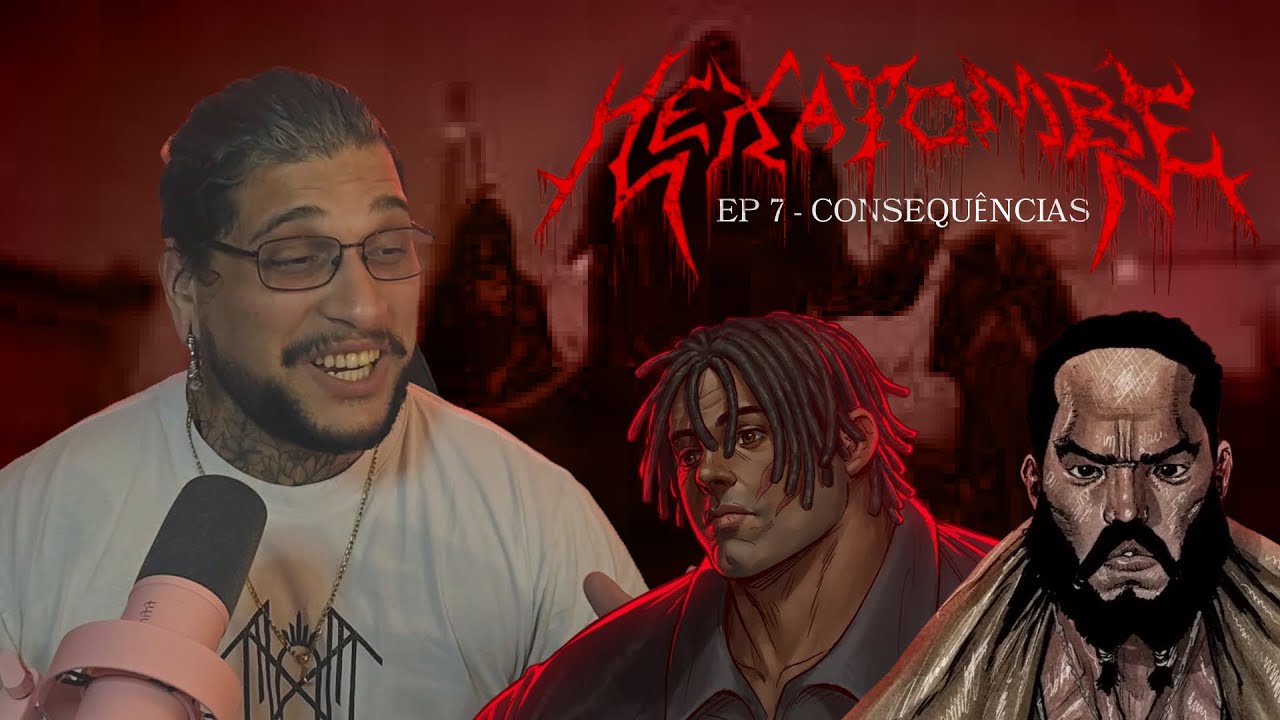 PÉSSIMAS ESCOLHAS, BOAS NARRATIVAS E ÓTIMAS ROLAGENS - ANÁLISE HEXATOMBE EP 7