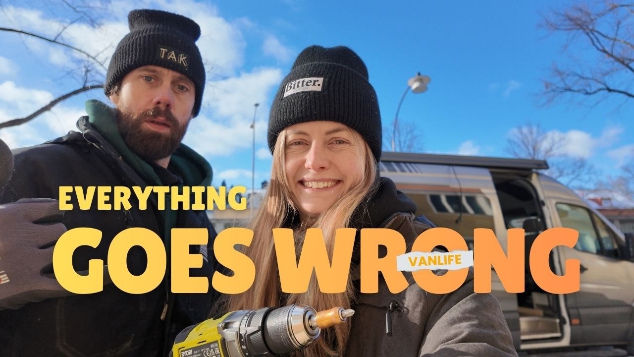 We Weren’t Ready for This… (Vanlife reality)