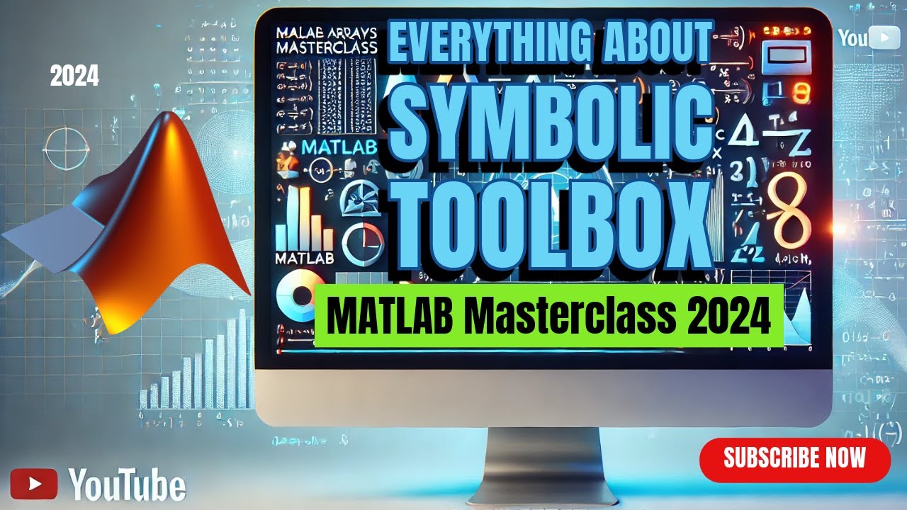 MATLAB Symbolic Toolbox Masterclass: Everything About symbolic toolbox in 15 mins