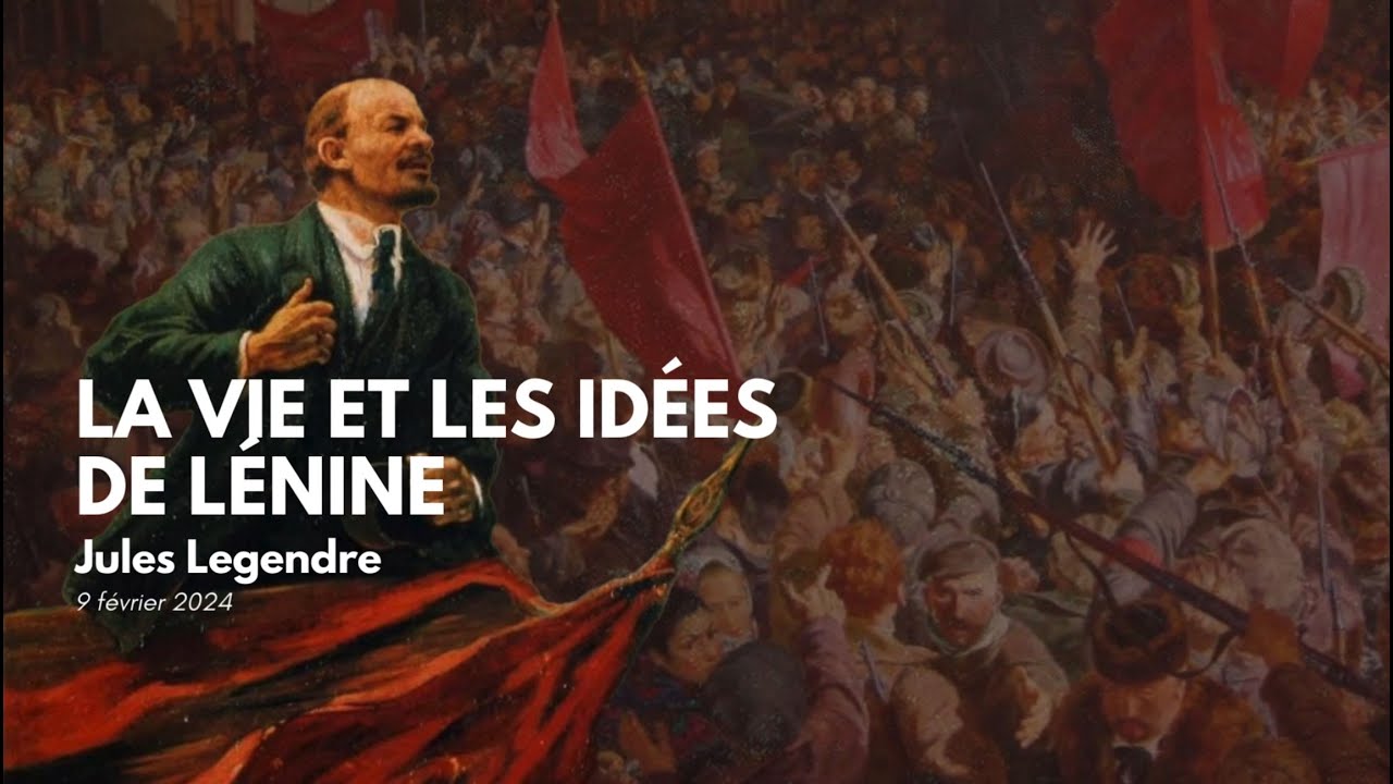 La vie et les idées de Lénine | matérialisme historique