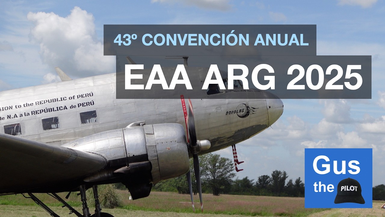 As&iacute; fue la Convenci&oacute;n 43&ordm; de la EAA Argentina 2025