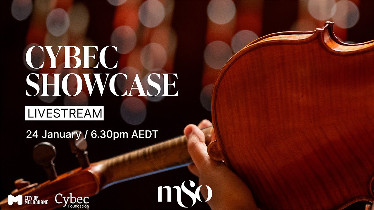 Cybec Showcase | Music & Ideas | Melbourne Symphony Orchestra