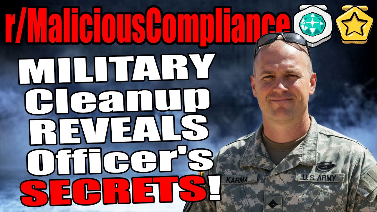 r/MaliciousCompliance - MILITARY Cleanup Reveals Officer's SECRETS!