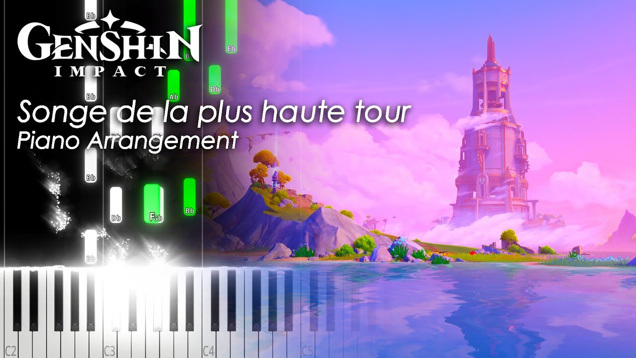 Songe de la plus haute tour 「Fontaine OST」- Genshin Impact Piano Tutorial & Sheet Music