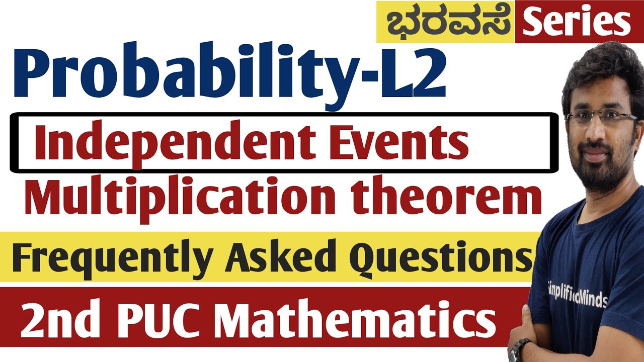 Probability L2 : Independent Events, Multiplication Theorem | Important Questions 2ndPUC Mathematics