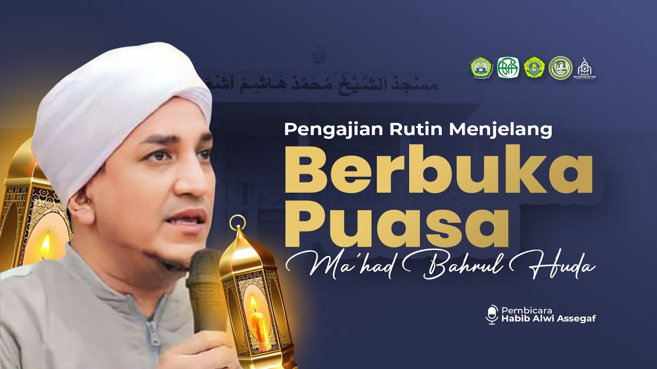 LIVE | PENGAJIAN MENJELANG BUKA PUASA BERSAMA HABIB ALWI DI MASJID KH. HASYIM ASY'ARI