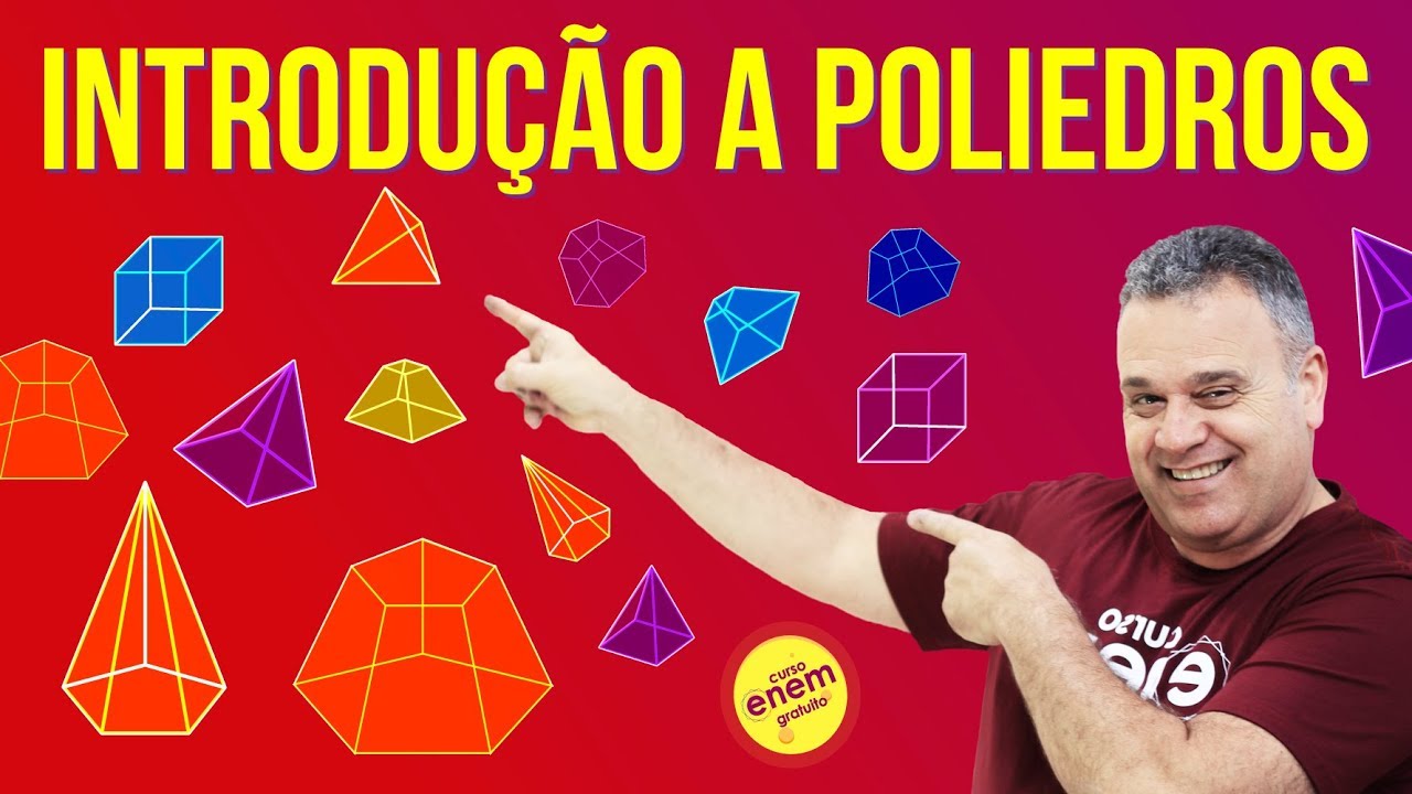 POLIEDROS: CONCEITOS BÁSICOS DA GEOMETRIA ESPACIAL | Resumo de Matemática para o Enem