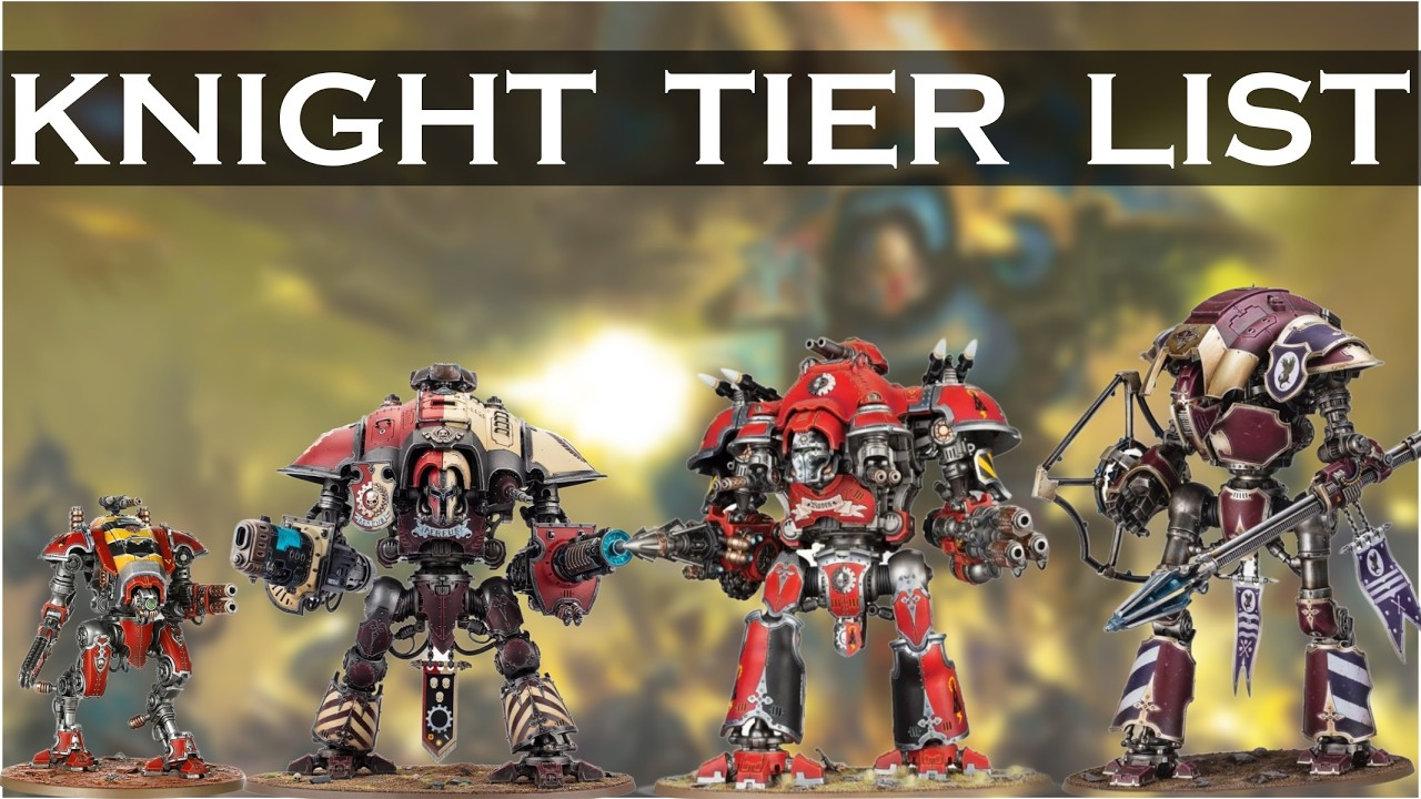 Codex Imperial Knights Datasheet Tier List [Warhammer 40,000 - 40k]