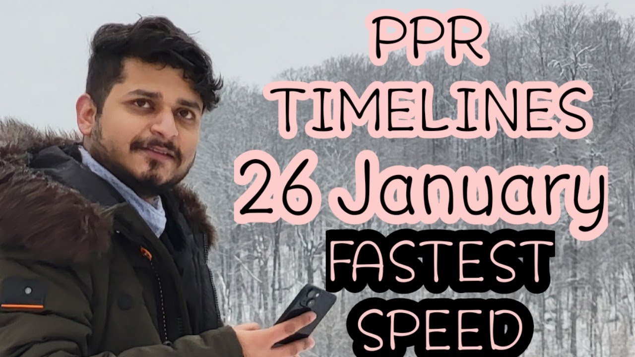 PPR TIMELINES 26 january|latest update|students and sowp|#daydreamerbhavuk #CANADA #TRTOPR #hindi