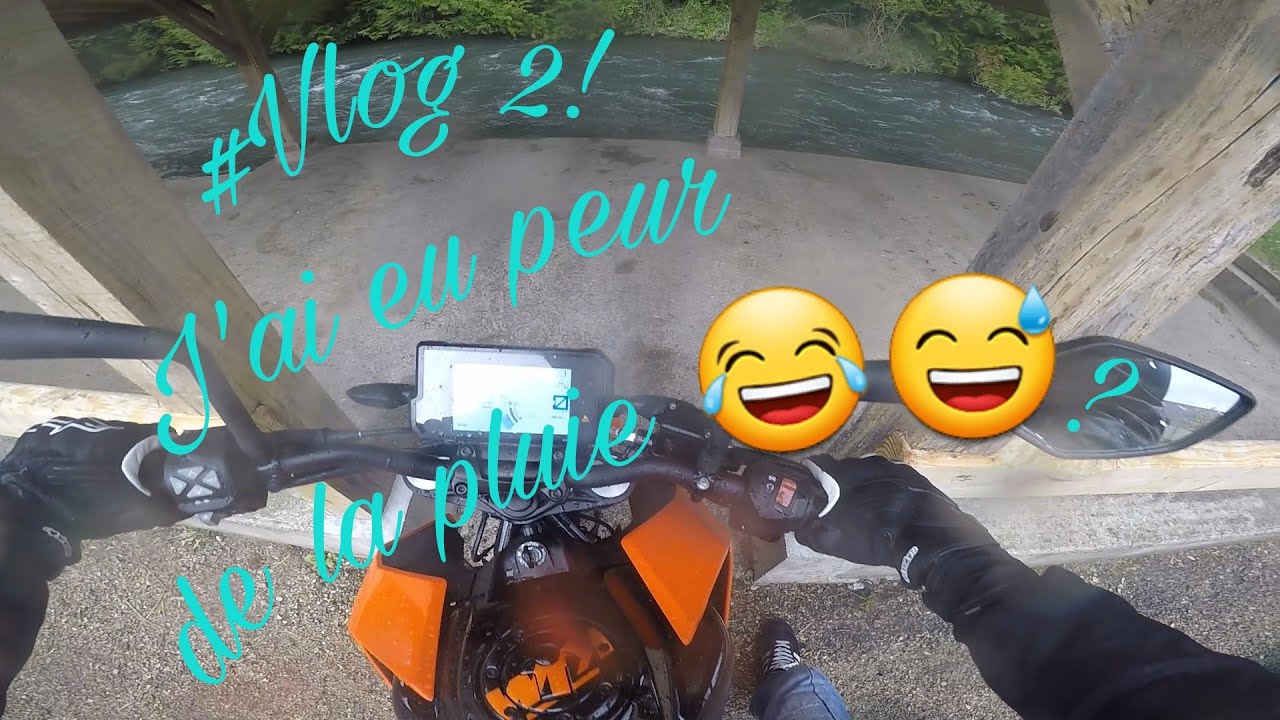 VLOG KTM 125 DUKE 2019! #2 (J'ai eu peur de la pluie?)