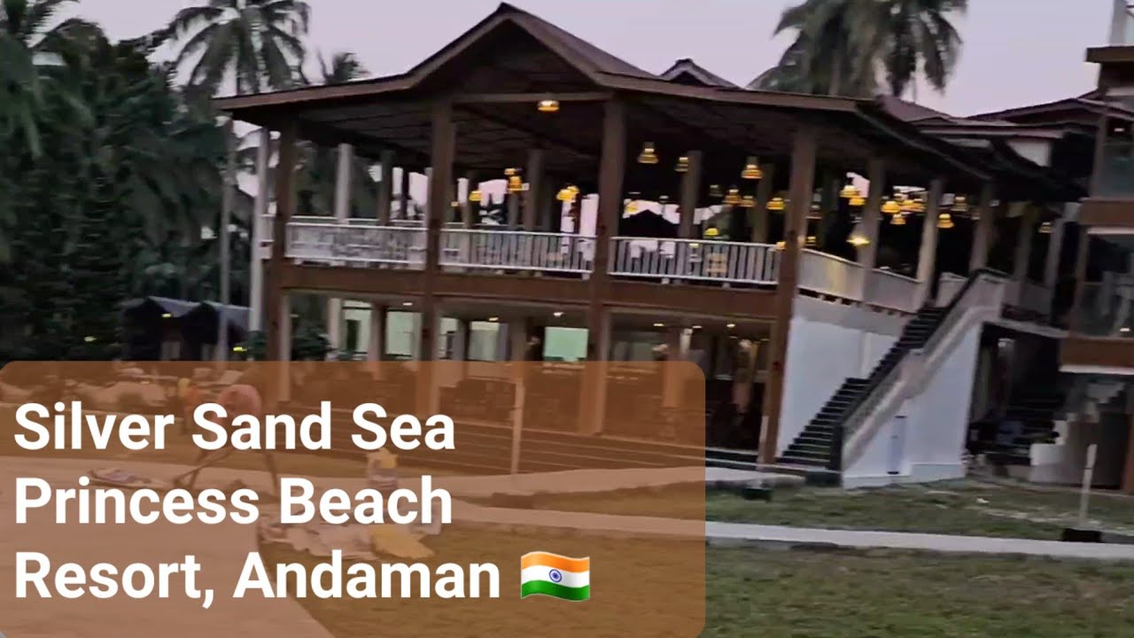 Silver Sand Sea Princess  Beach Resort | Serene Beach Stay in the Andamans😍🍴🏖🏝🇳🇪