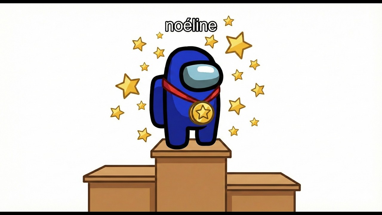 LA NOUVELLE REINE D'AMONG US ?! 👑 NOÉLINE NOUS A TOUS EU !