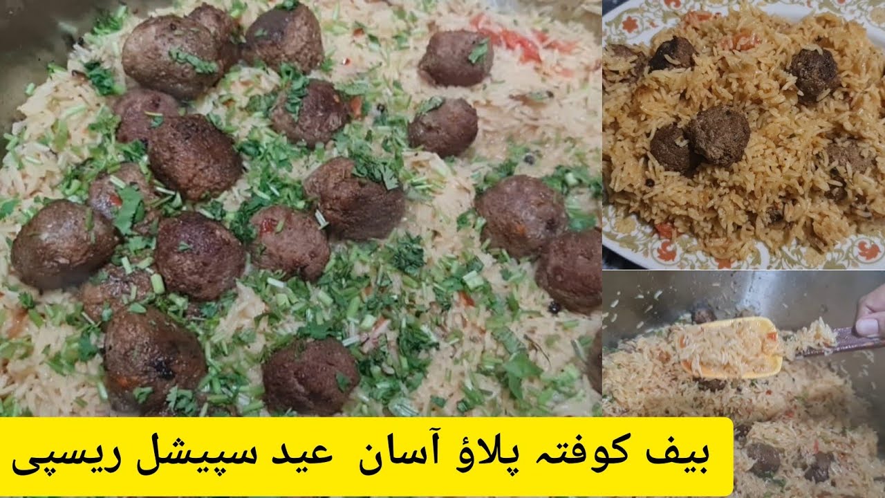Kofta beef Pulao recipe || Eid special 2022 |Pakistani life style || How to make perfect soft kofta