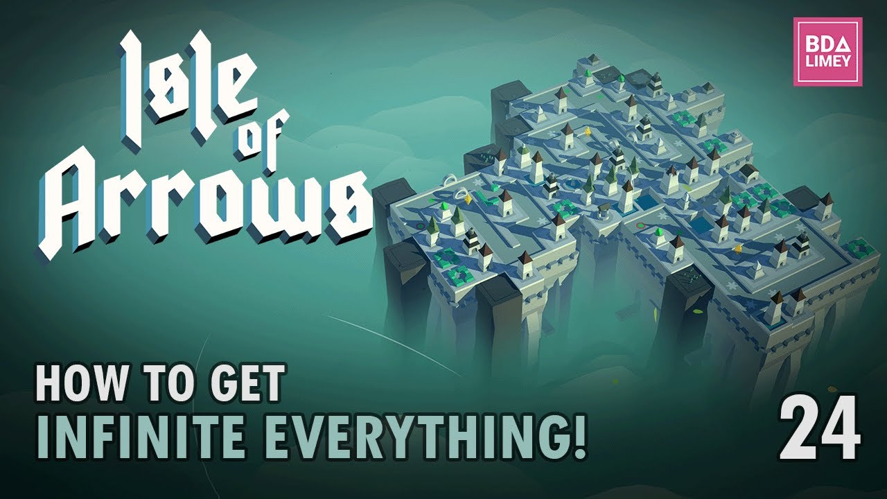 Going Infinite! | Isle of Arrows | Episode 24