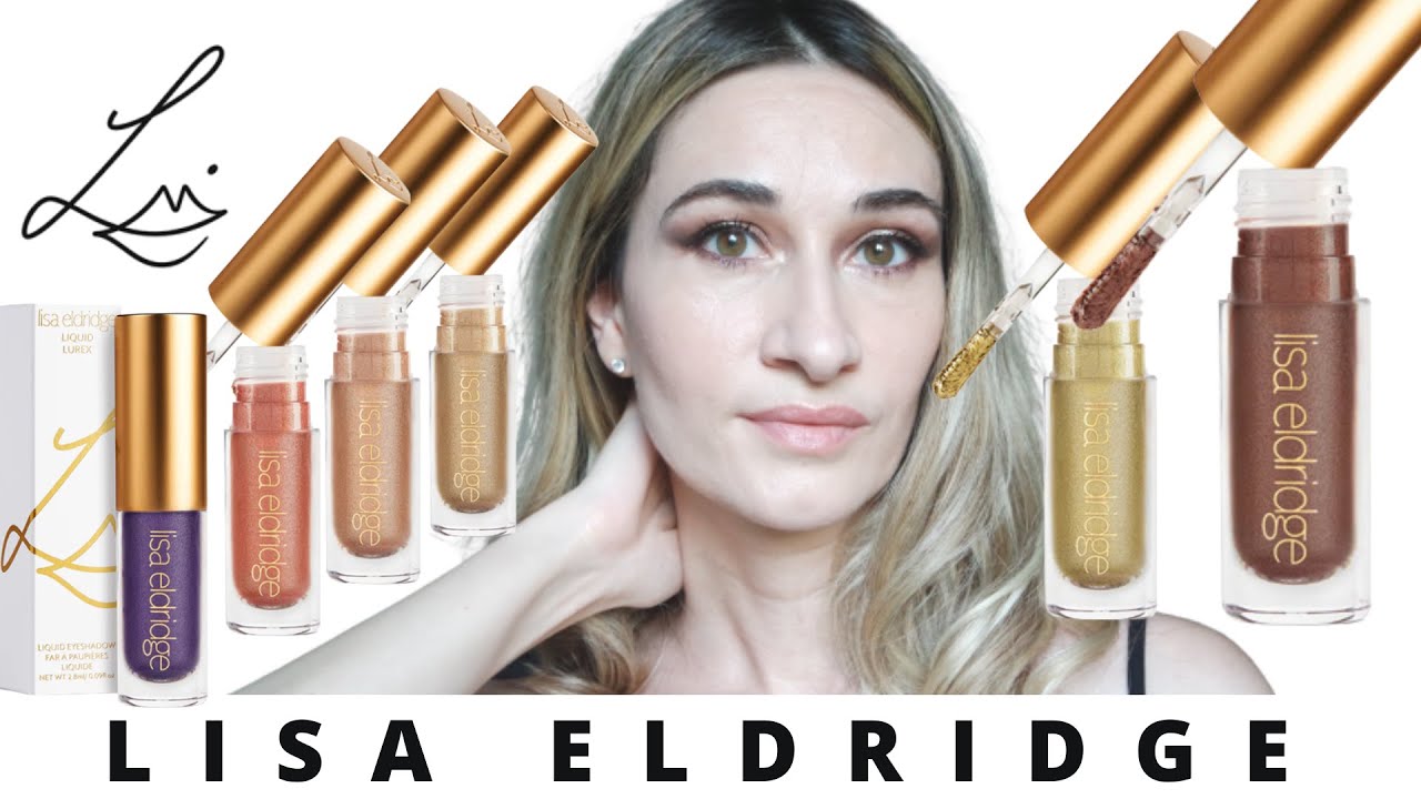 NEW LISA ELDRIDGE MAKEUP LIQUID LUREX EYESHADOW 2022 | All the 6 shades! | Swatches Review & Look