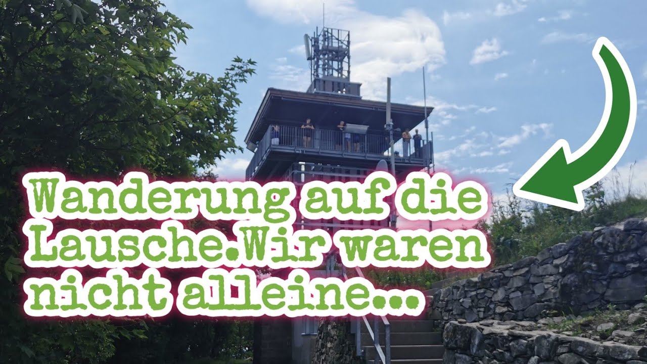 Eine Wanderung auf die Lausche. Wir waren nicht alleine...