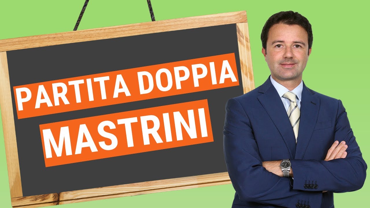 Mastrini Partita Doppia: vediamoli insieme!