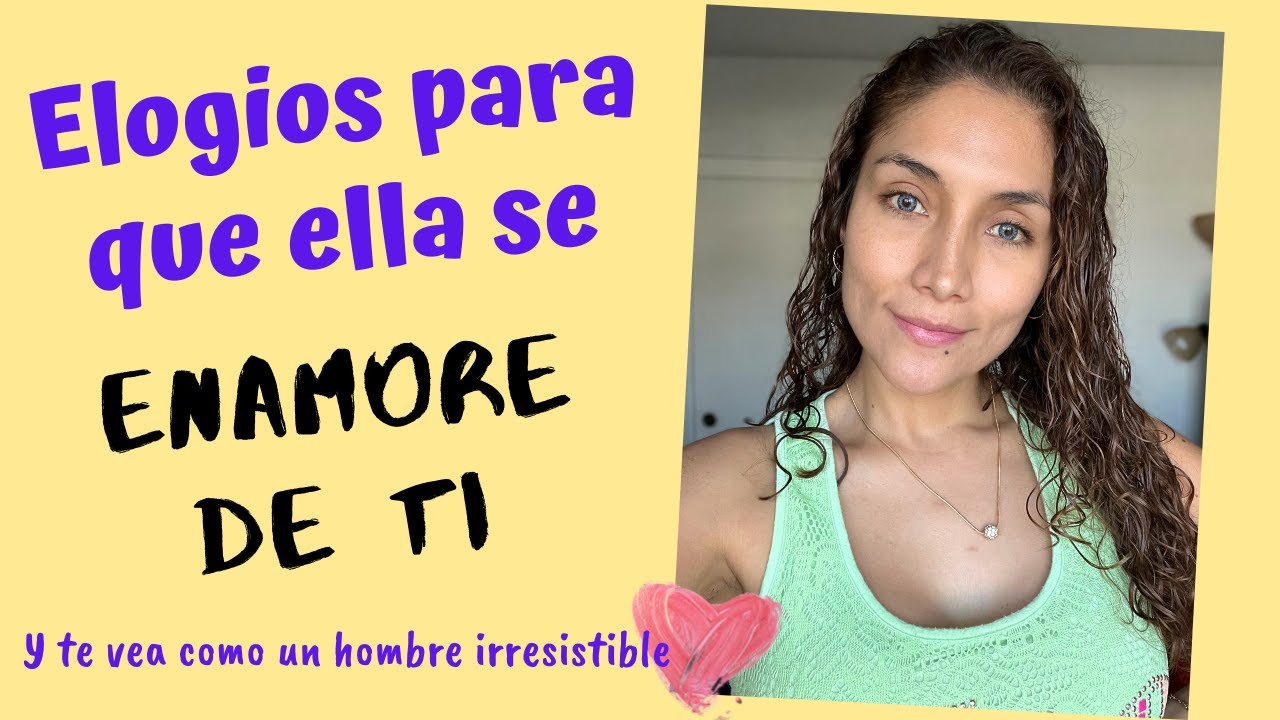 Piropos para que ella se derrita por ti y te vea como un hombre irresistible