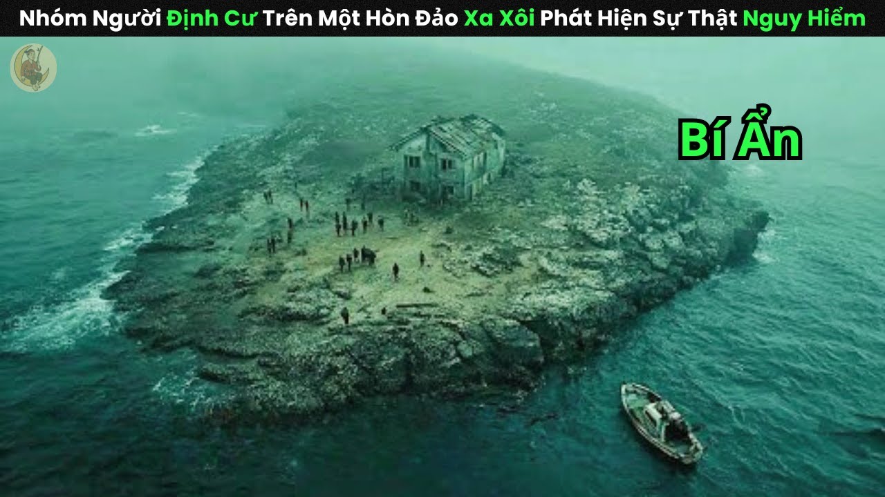 [Review Phim] Nhóm Người Định Cư Trên Một Hòn Đảo Xa Xôi Phát Hiện Sự Thật Nguy Hiểm