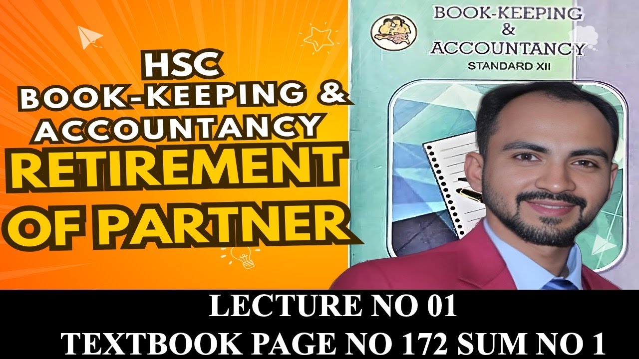 #1 Retirement of a Partner || Class 12th Accounts | All basics covered | Siraj shaikh |