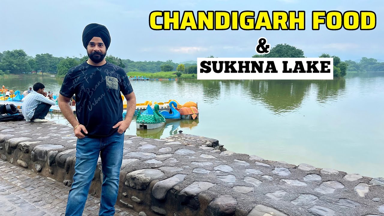 Exploring Chandigarh&rsquo;s Most Famous Food Spots 🍴 | Food Vlog + Sukhna Lake