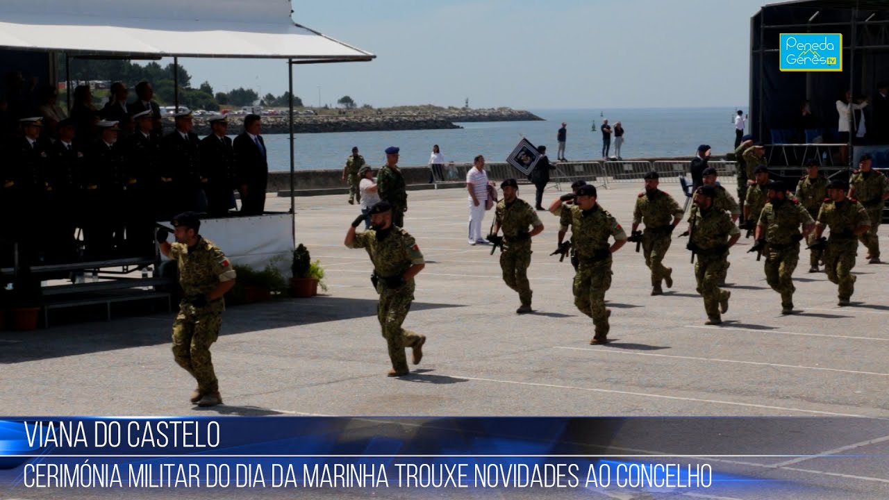 Viana do Castelo acolhe Comemorações do dia da Marinha 2025 | Peneda Gerês TV
