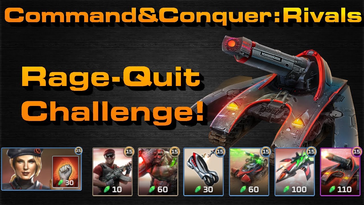 C&C Rivals: RageQuit Challenge!