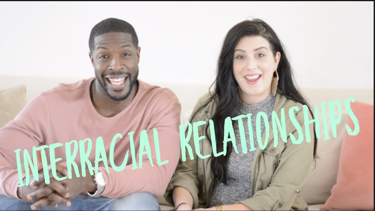 Interracial Dating/Relationships - Obstacles You Might Face, But GO for It!