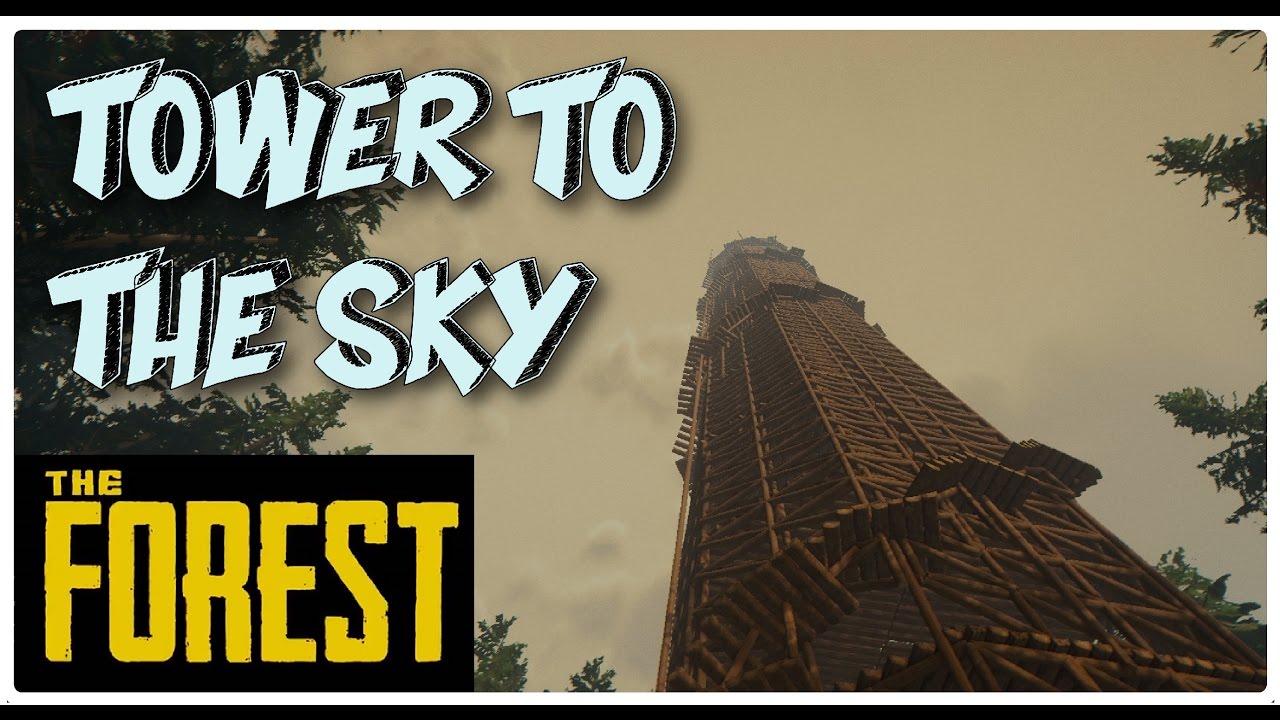 The Forest: Creative Mode - Building a Giant Tower to the Sky