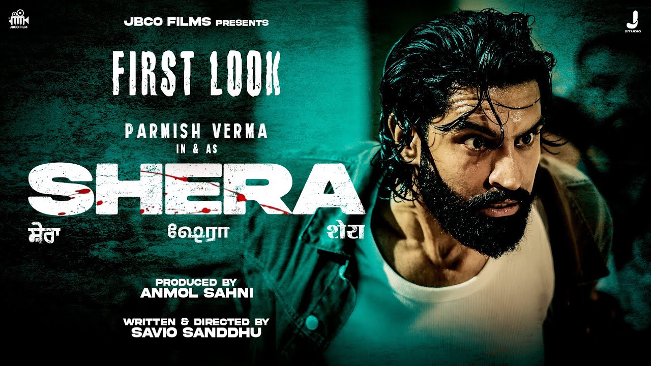 Parmish Verma -Shera (Film First Look) | JBCO Films | In Cinemas 15th may 2026