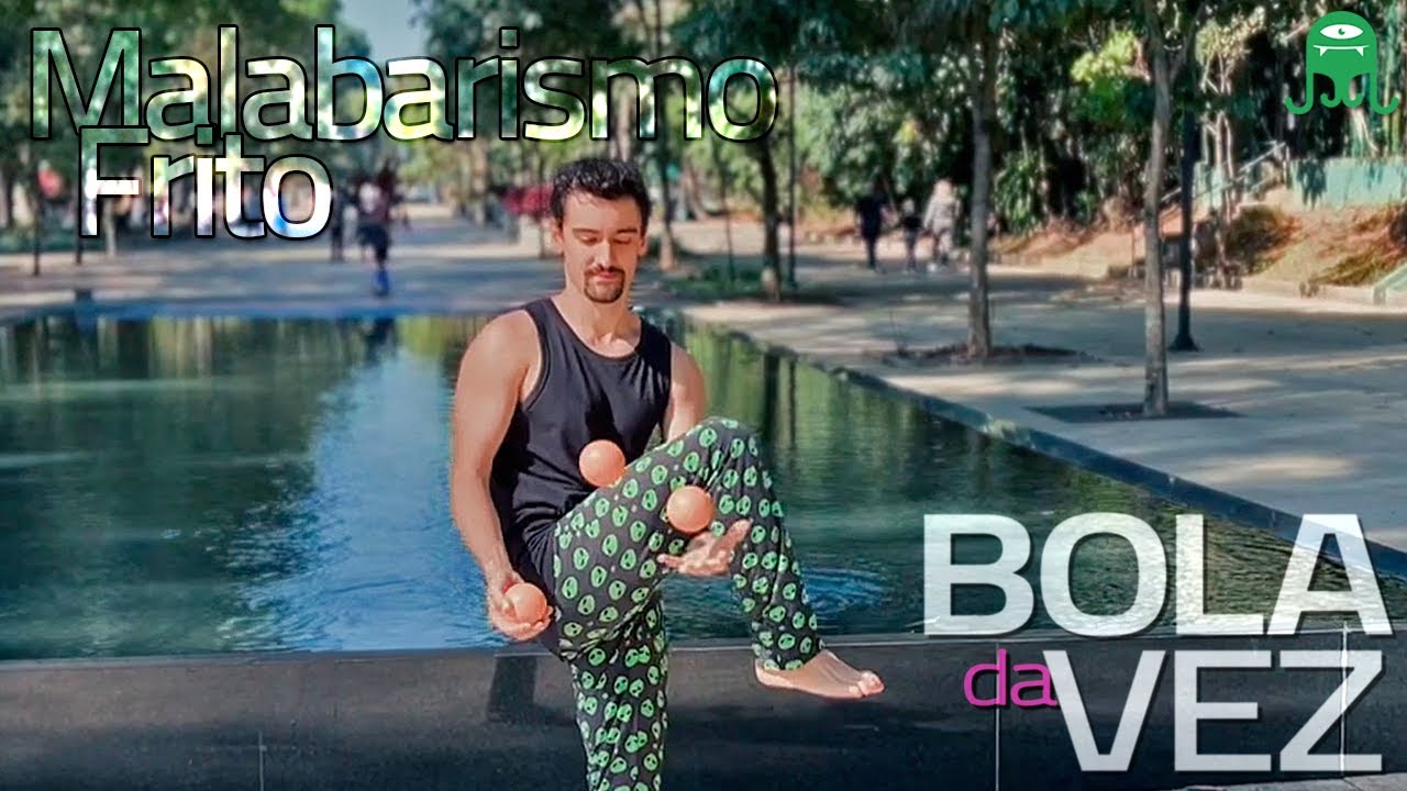 Colaborativo Movimento Frito - Malabarismo - Bola Da Vez #23