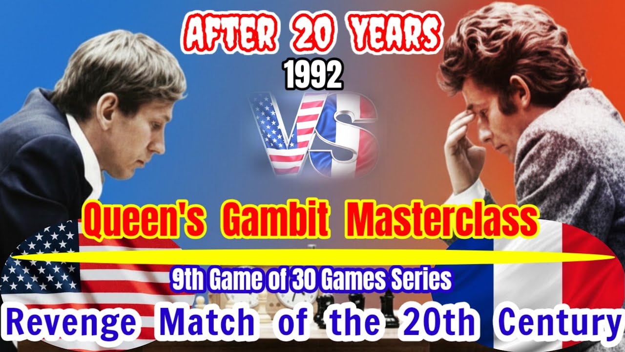 The **ULTIMATE REVENGE** of 20th Century |Bobby Fischer vs Boris V Spassky| 9th of 30 Games | 1992