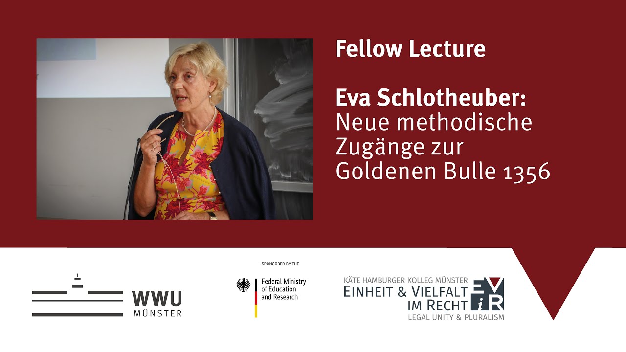 Eva Schlotheuber: Neue methodische Zugänge zur Goldenen Bulle 1356