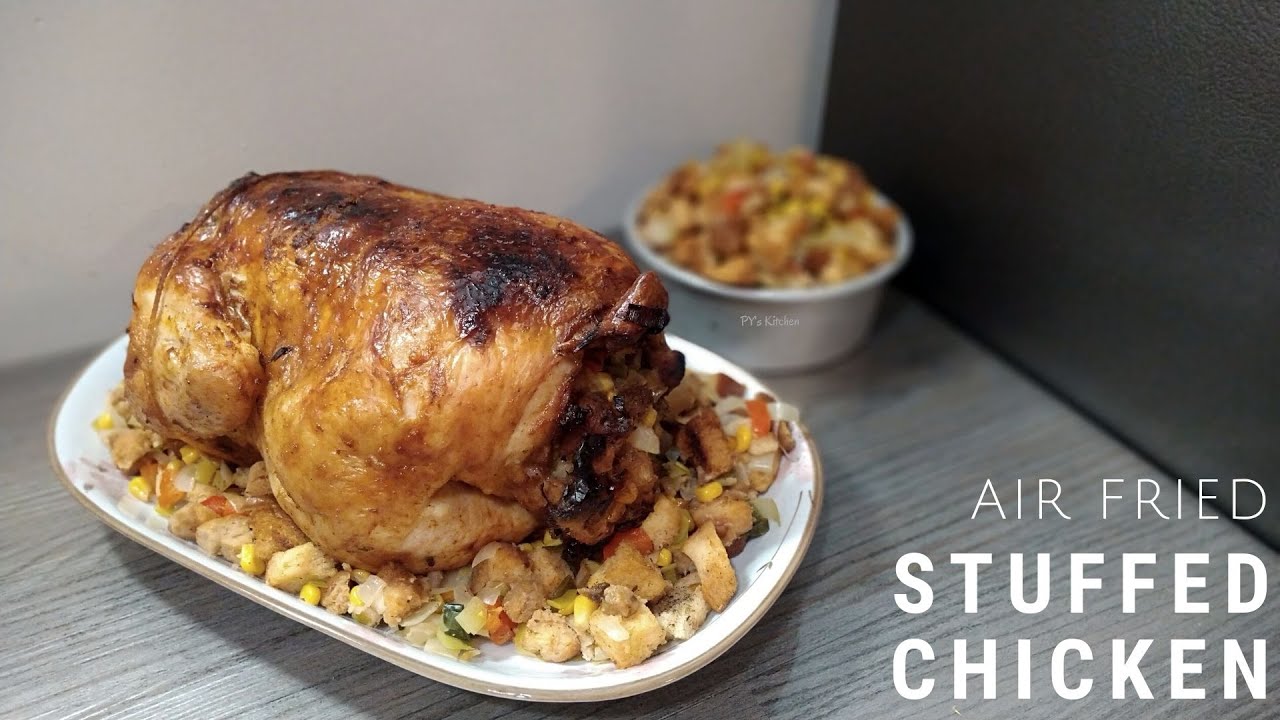 Air Fried Thanksgiving Stuffed Chicken