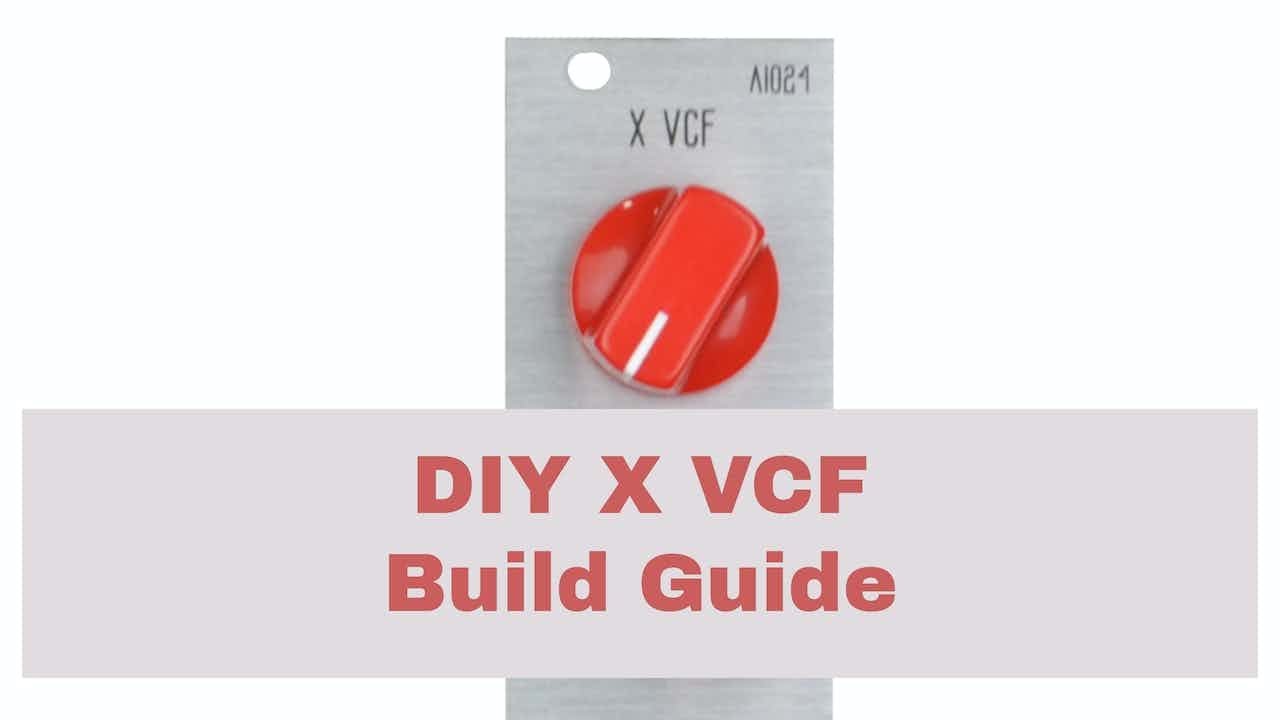 AI024 Eurorack X Filter Build Guide