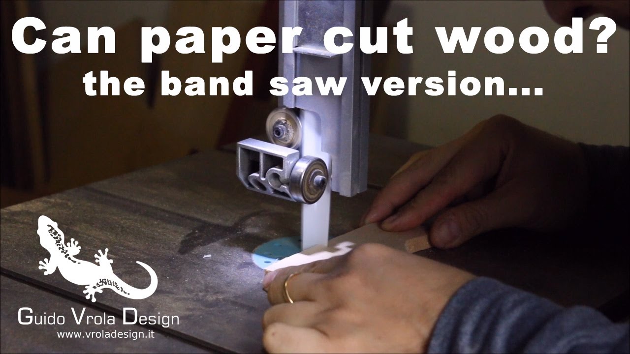Can paper cut wood? The band saw version...