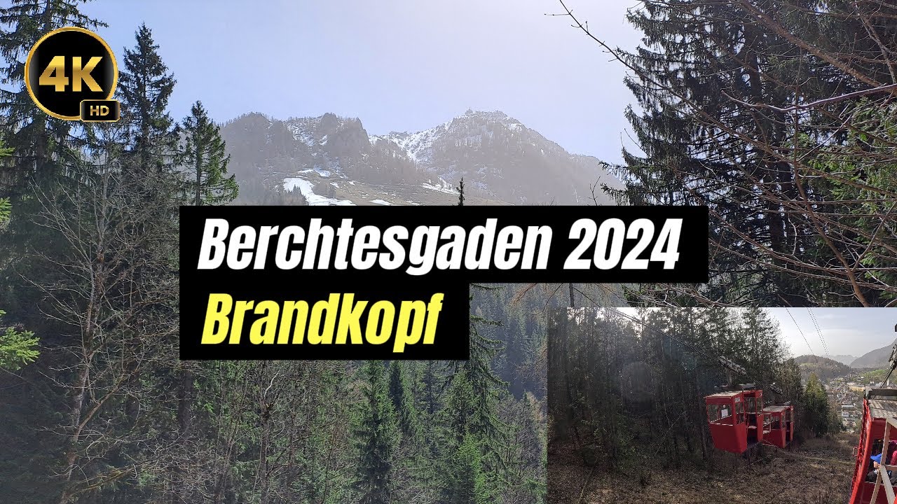 Berchtesgaden 2024 - Aussichtspunkt Brandkopf / Carl-von-Linde-Weg - 4K HD