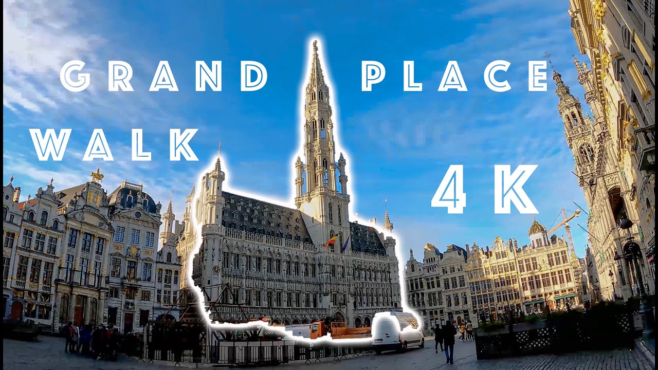 4K 60 Fps | Grand-Place of Brüksel | Yürüyüş | Reklam Yok | Müzik Yok | Ortam Sesi