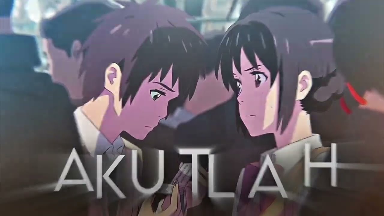 Amv Typography After Effects Kimi No Nawa -  Terlanjur Mencinta