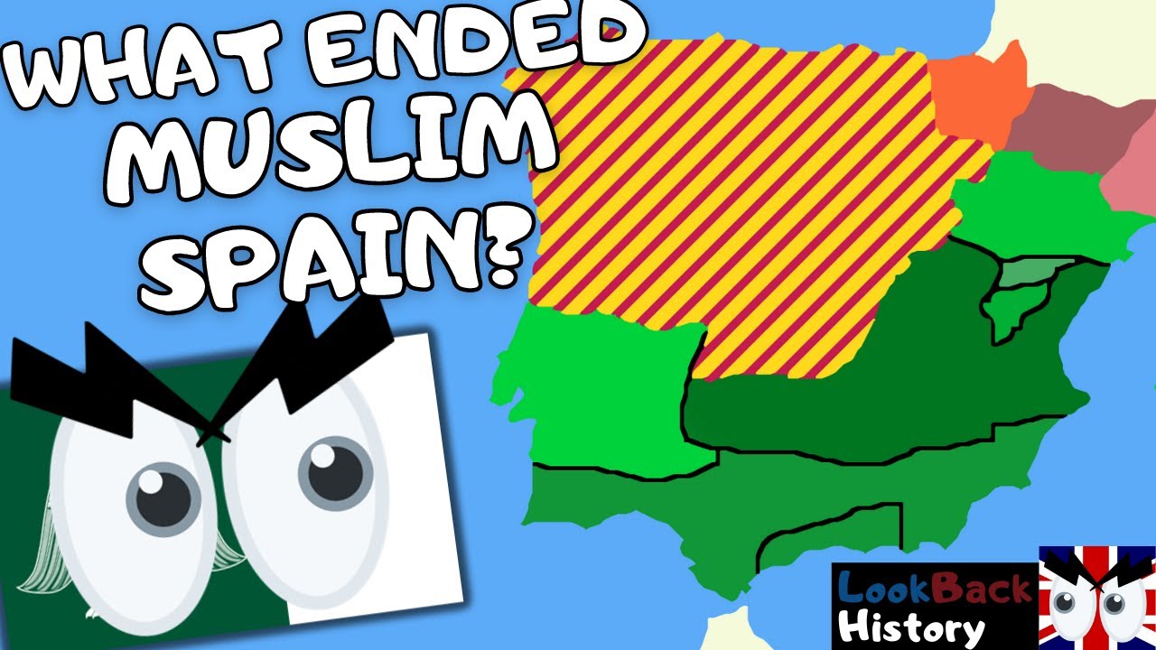 The Rise and Fall of Al-Andalus | What Was the Reconquista?