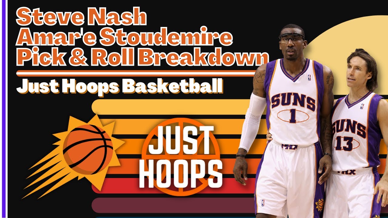 The Duo that Changed the Game | Steve Nash & Amar'e Stoudemire Throwback Breakdown